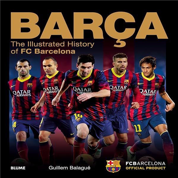 Barça: Més Que un Club: 120 Years 1899-2019: FC Barcelona